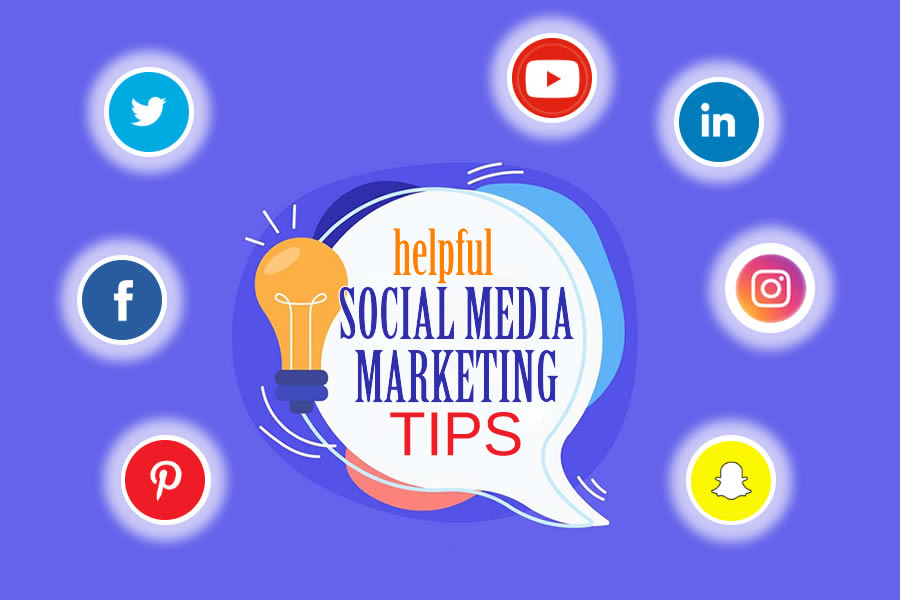 helpful social media marketing tips that work